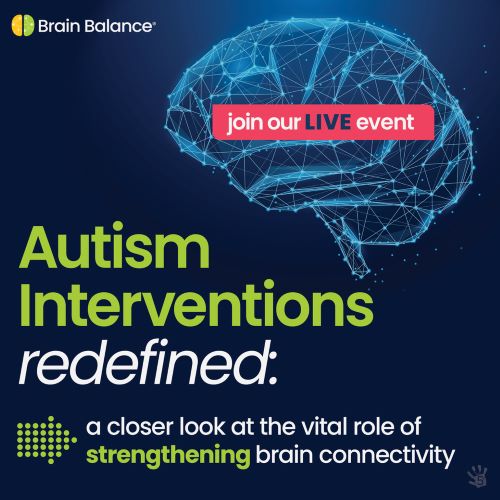 Brain BalanceLive Webinar: Autism Interventions Redefined