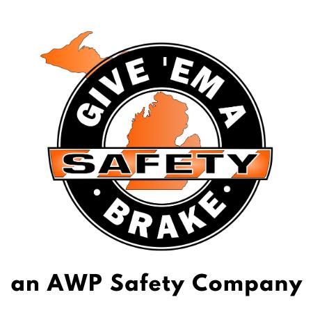 Give 'Em A Brake Safety