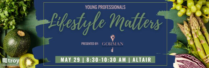 Young Professionals: Lifestyle Matters