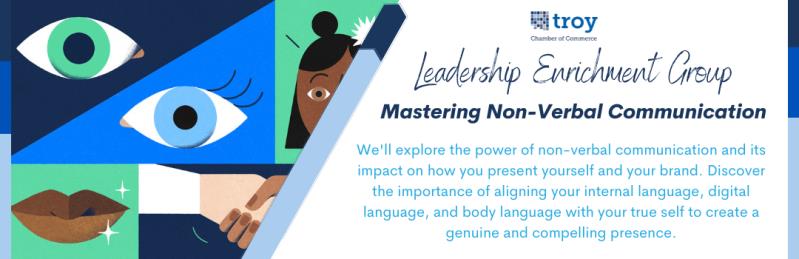 X 2024 Leadership Enrichment: Mastering Non-Verbal Comm.