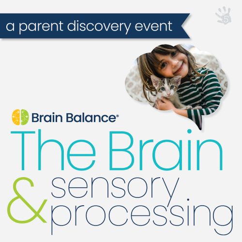 Brain Balance FREE Webinar: Sensory Processing & The Brain