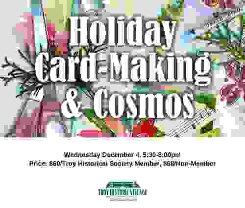 Holiday Card-Making & Cosmos